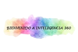 Bienvenido a Inteligencia 360